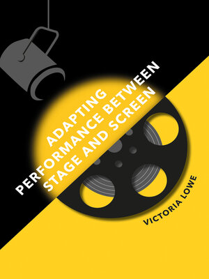 cover image of Adapting Performance Between Stage and Screen